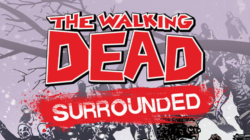 Eighteen Cards Against the Apocalypse: The Walking Dead: Surrounded